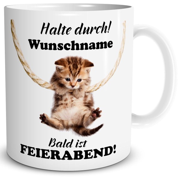 Tasse Katze "Halte Durch" mit Wunschname